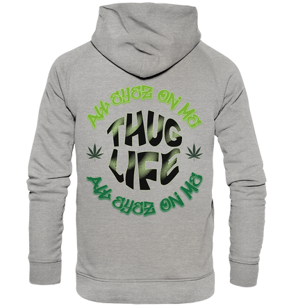 THUG LIFE - ALL EYEZ ON ME - Back - - Basic Unisex Hoodie