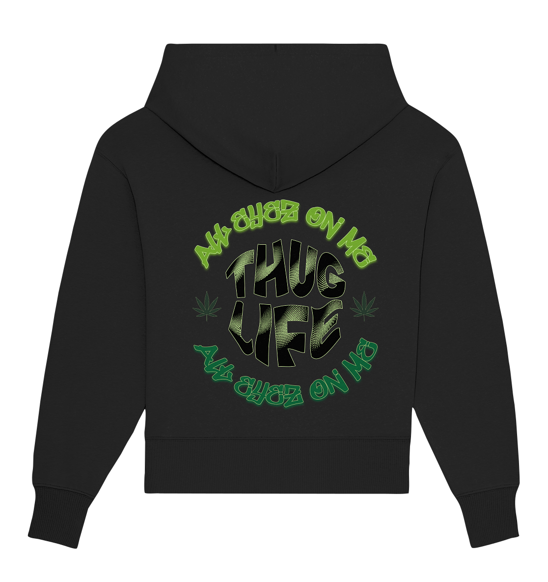 THUG LIFE - ALL EYEZ ON ME - Back - - Organic Oversize Hoodie