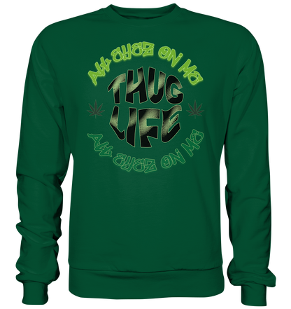 THUG LIFE - ALL EYEZ ON ME - Basic Sweatshirt