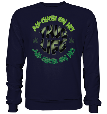 THUG LIFE - ALL EYEZ ON ME - Basic Sweatshirt