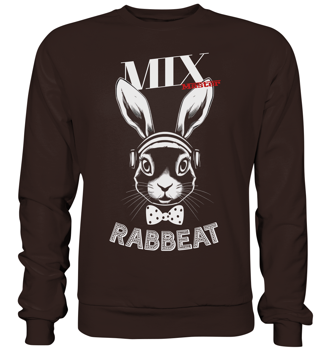 The Mixmaster Rabbeat  - Basic Sweatshirt