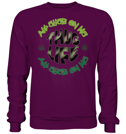 THUG LIFE - ALL EYEZ ON ME - Basic Sweatshirt