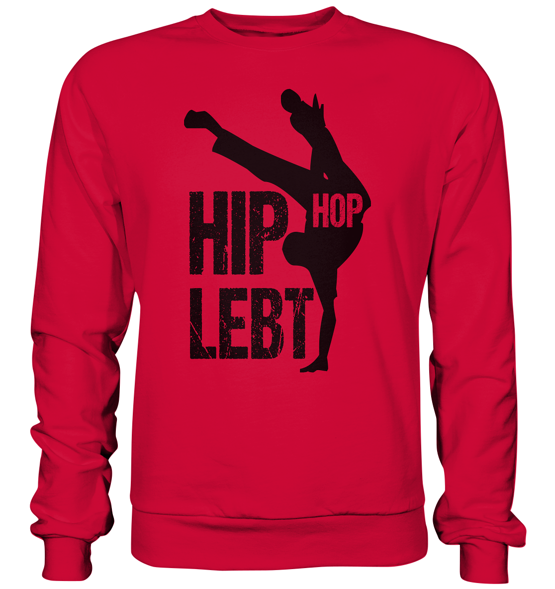 Hip Hop Lebt - Basic Sweatshirt