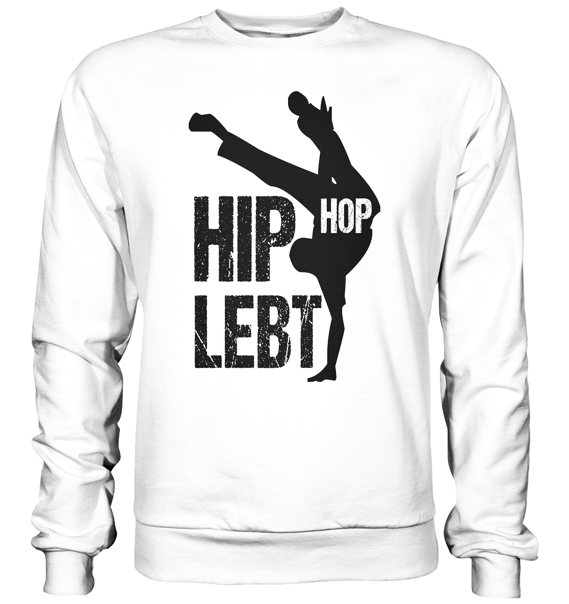 Hip Hop Lebt - Basic Sweatshirt