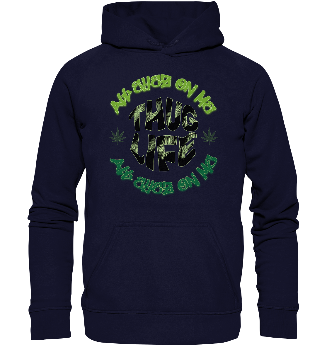 THUG LIFE - ALL EYEZ ON ME - Basic Unisex Hoodie