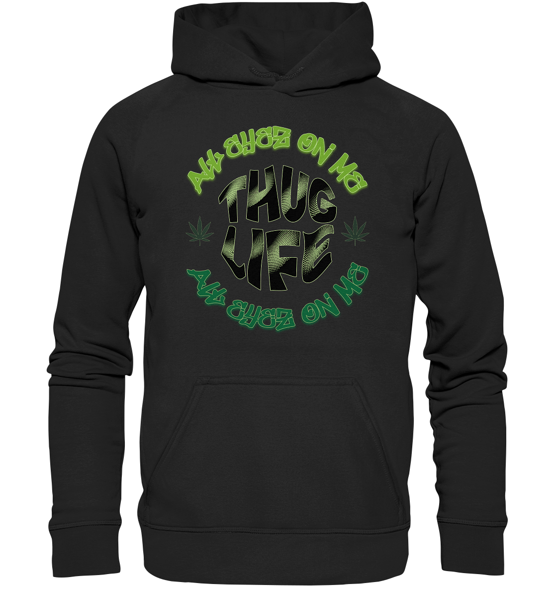 THUG LIFE - ALL EYEZ ON ME - Basic Unisex Hoodie