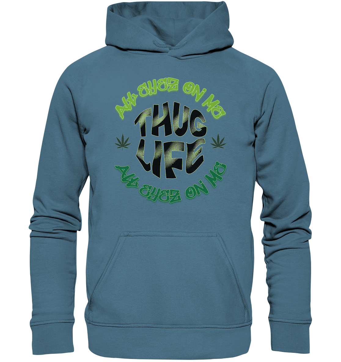 THUG LIFE - ALL EYEZ ON ME - Basic Unisex Hoodie