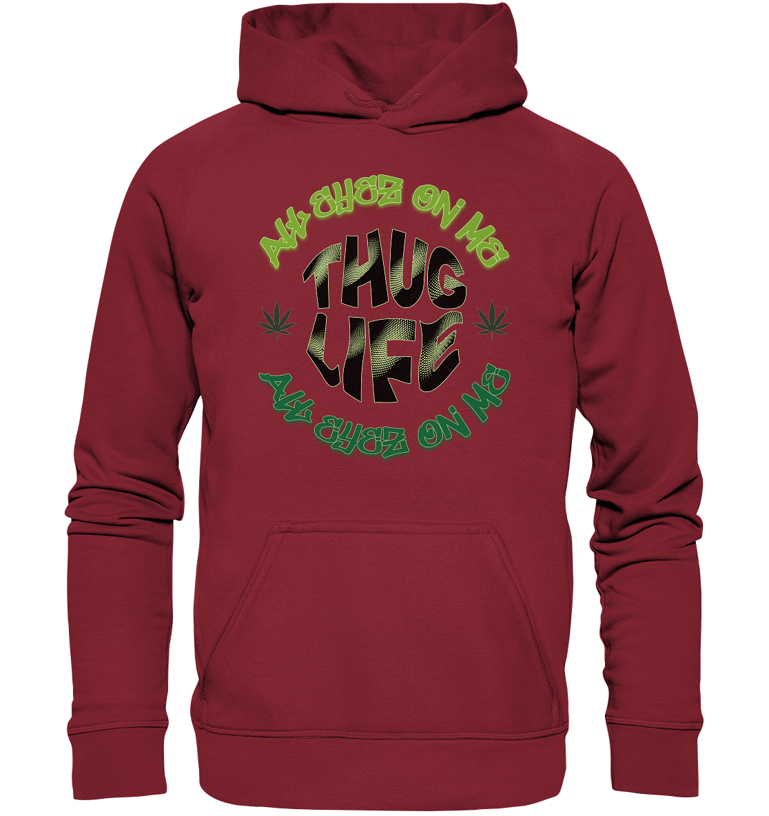 THUG LIFE - ALL EYEZ ON ME - Basic Unisex Hoodie