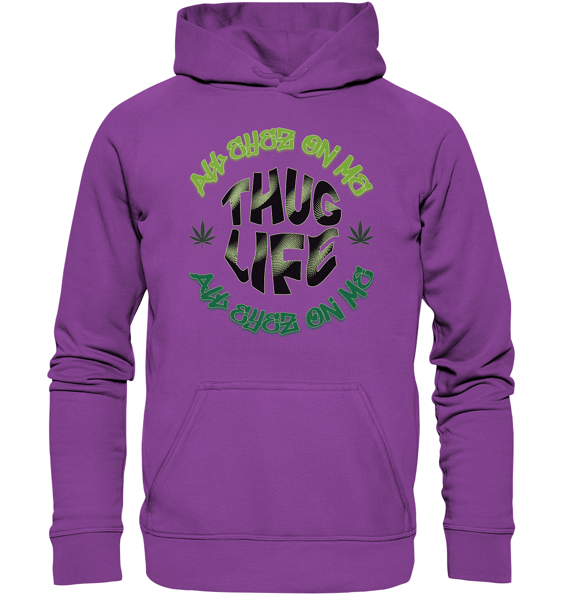 THUG LIFE - ALL EYEZ ON ME - Basic Unisex Hoodie