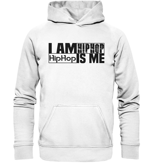 I AM HIPHOP - Basic Unisex Hoodie