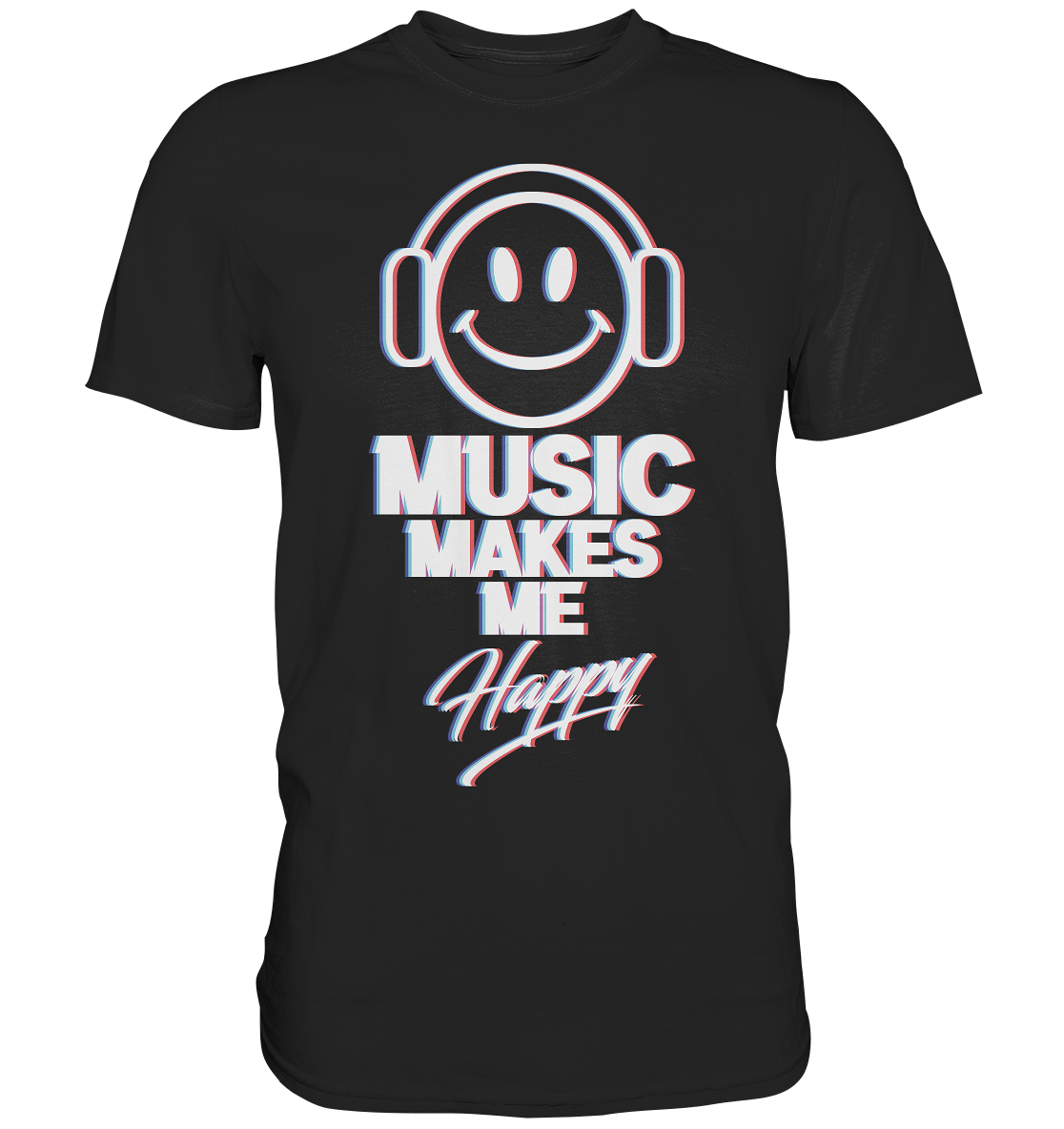 Music Makes Me Happy - Classic Shirt