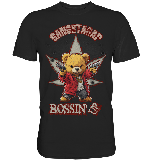 BOSSIN´ UP - Classic Shirt