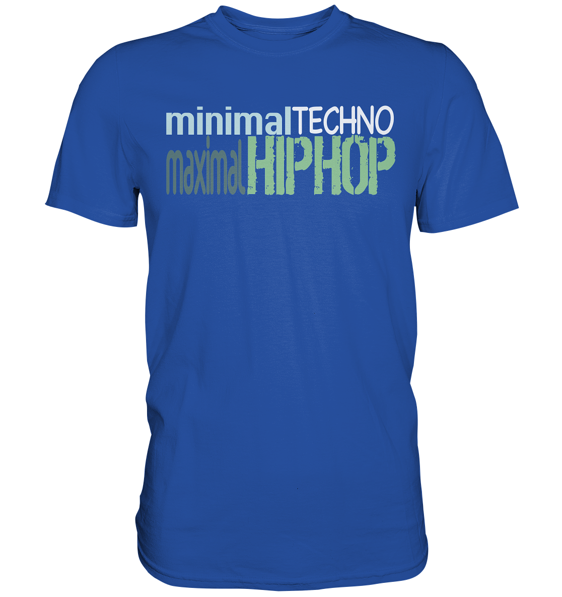 MinimalTechnoMaximalHipHop - Classic Shirt