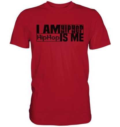 I AM HIPHOP - Classic Shirt