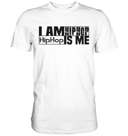 I AM HIPHOP - Classic Shirt