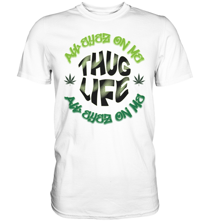 THUG LIFE - ALL EYEZ ON ME - Classic Shirt