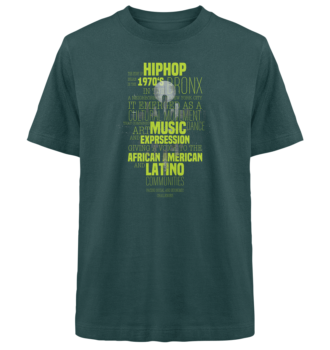 History Of HipHop - Heavy Oversized Organic Shirt