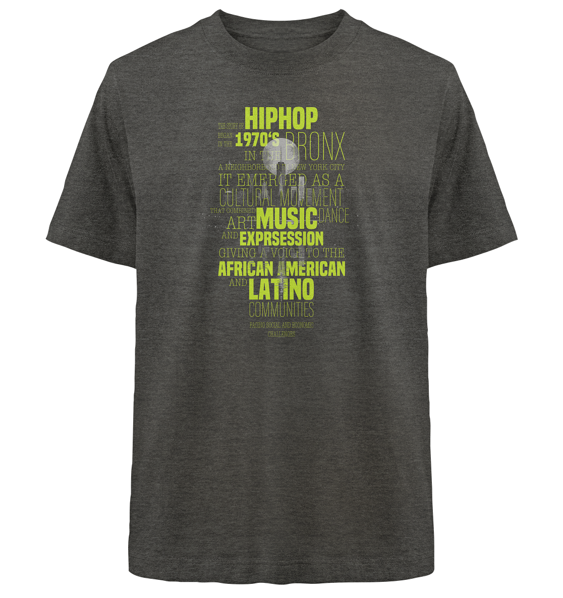 History Of HipHop - Heavy Oversized Organic Shirt