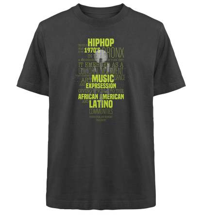 History Of HipHop - Heavy Oversized Organic Shirt