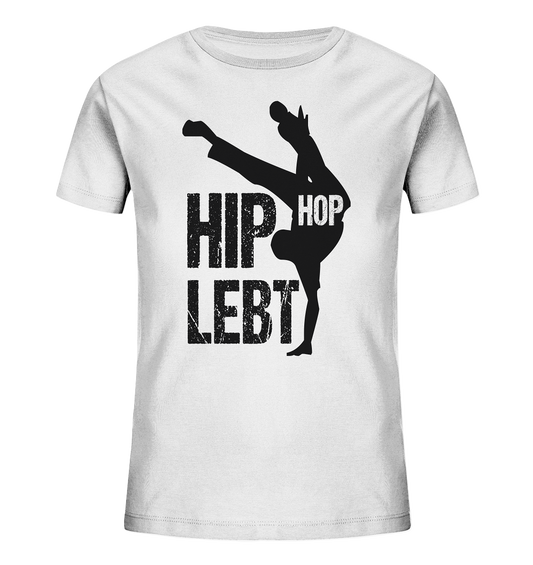 Hip Hop Lebt - Kinder Organic Shirt