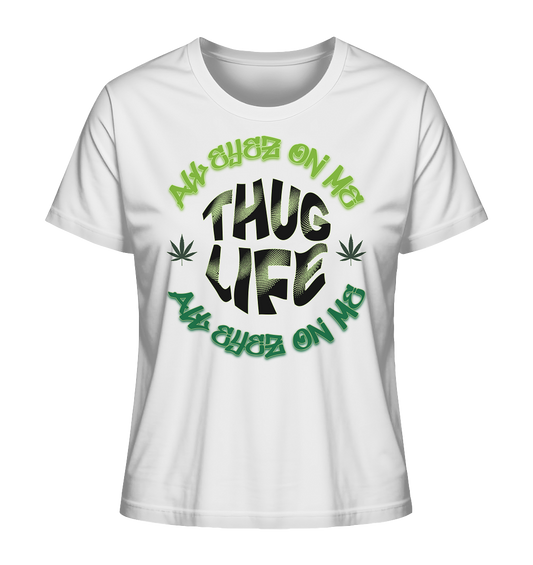 THUG LIFE - ALL EYEZ ON ME - Damen Organic Shirt