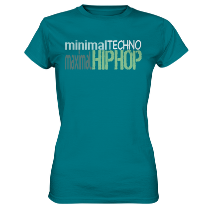 MinimalTechnoMaximalHipHop - Damen Premium Shirt