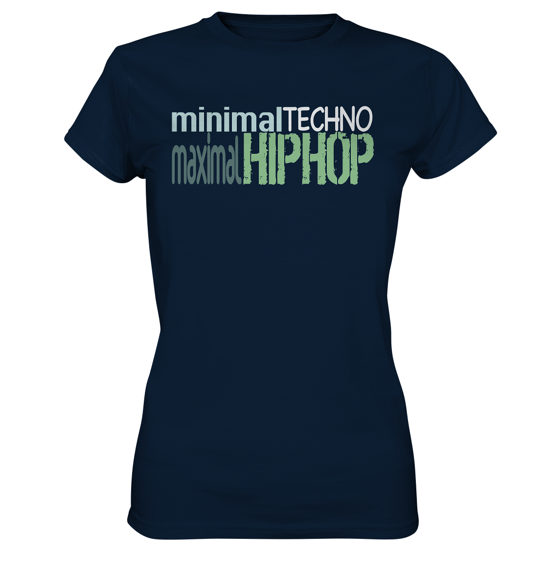 MinimalTechnoMaximalHipHop - Damen Premium Shirt