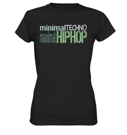 MinimalTechnoMaximalHipHop - Damen Premium Shirt