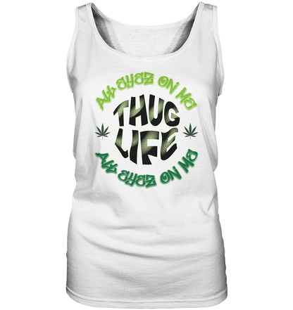 THUG LIFE - ALL EYEZ ON ME - Damen Tank-Top