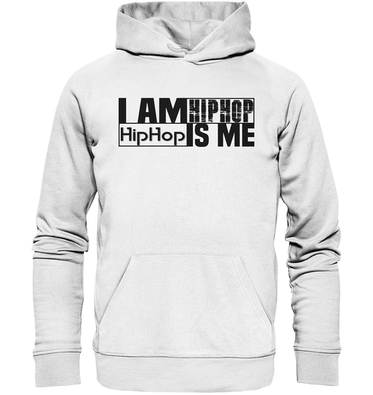 I AM HIPHOP - Organic Basic Hoodie