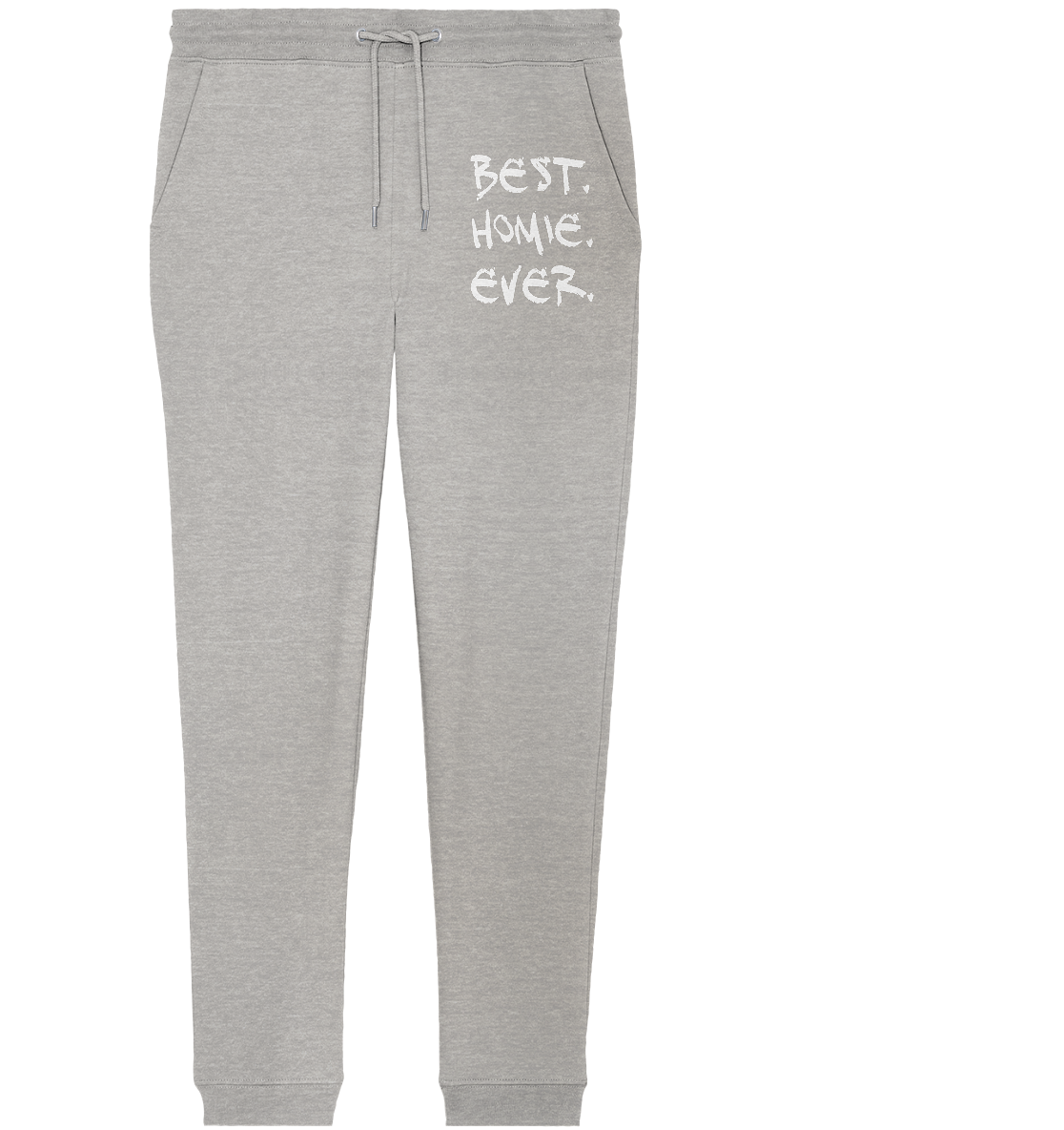 Best. Homie. Ever. - Organic Jogger Pants