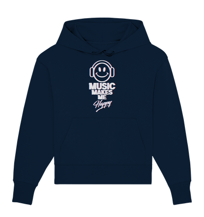 Music Makes Me Happy - Organic Oversize Hoodie