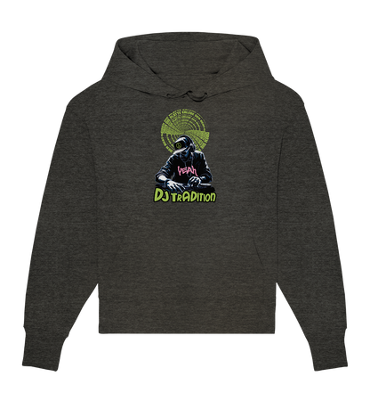 DJ Tradition - Organic Oversize Hoodie