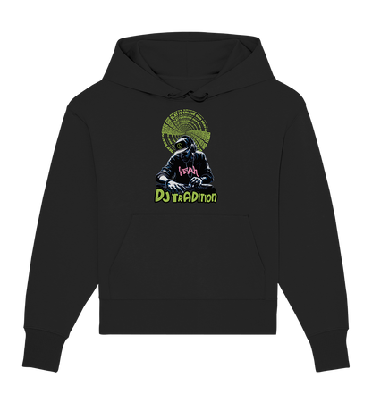 DJ Tradition - Organic Oversize Hoodie