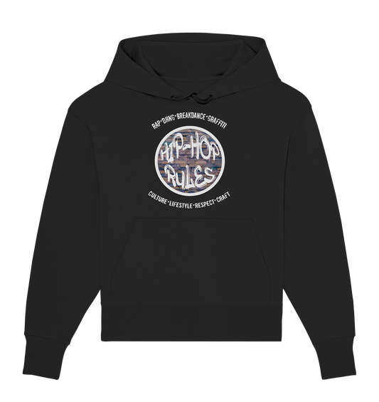 Hip-Hop Rules - Organic Oversize Hoodie