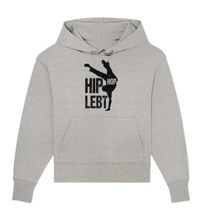 Hip Hop Lebt - Organic Oversize Hoodie