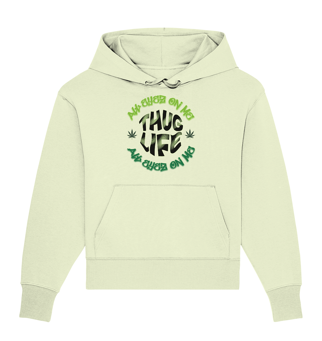 THUG LIFE - ALL EYEZ ON ME - Organic Oversize Hoodie