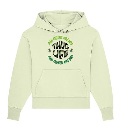 THUG LIFE - ALL EYEZ ON ME - Organic Oversize Hoodie