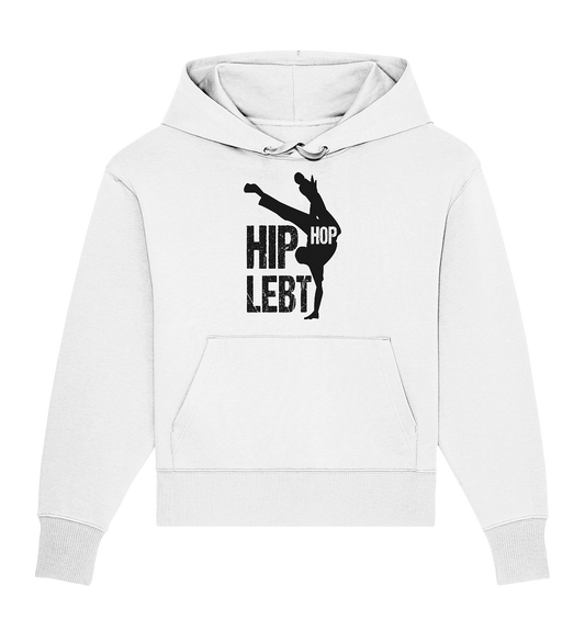 Hip Hop Lebt - Organic Oversize Hoodie