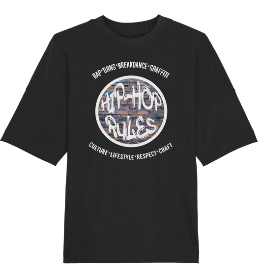 Hip-Hop Rules - Organic Oversize Shirt