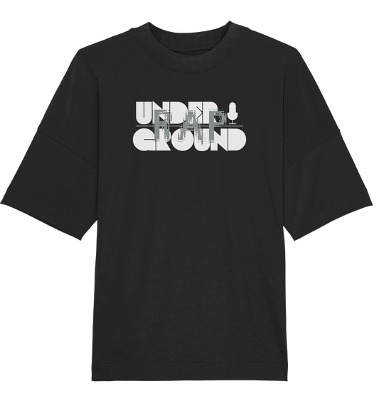 UNDERGROUND RAP - Organic Oversize Shirt