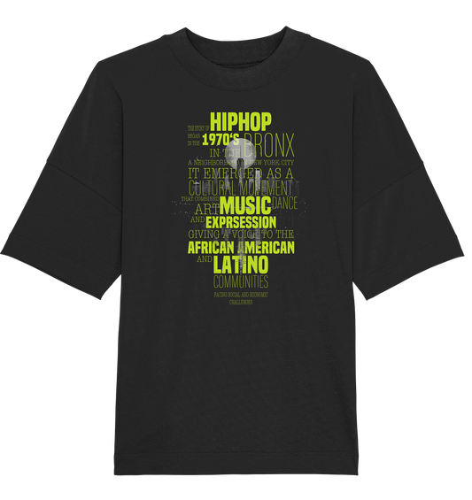 History Of HipHop - Organic Oversize Shirt