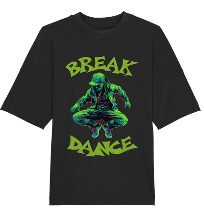 BreakDance - Organic Oversize Shirt