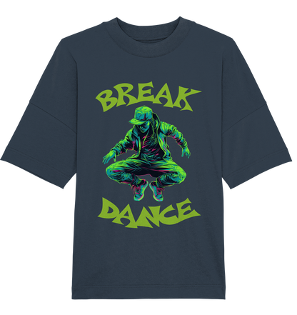 BreakDance - Organic Oversize Shirt