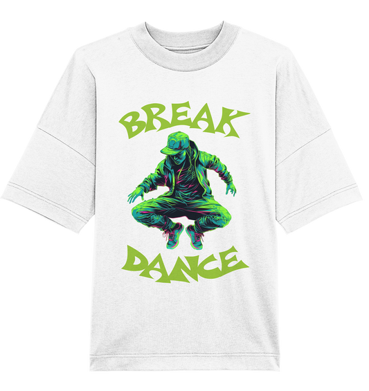 BreakDance - Organic Oversize Shirt