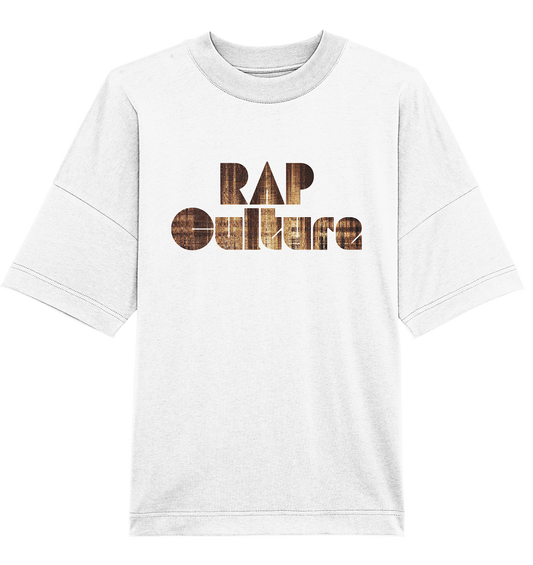 Rap Culture - Organic Oversize Shirt