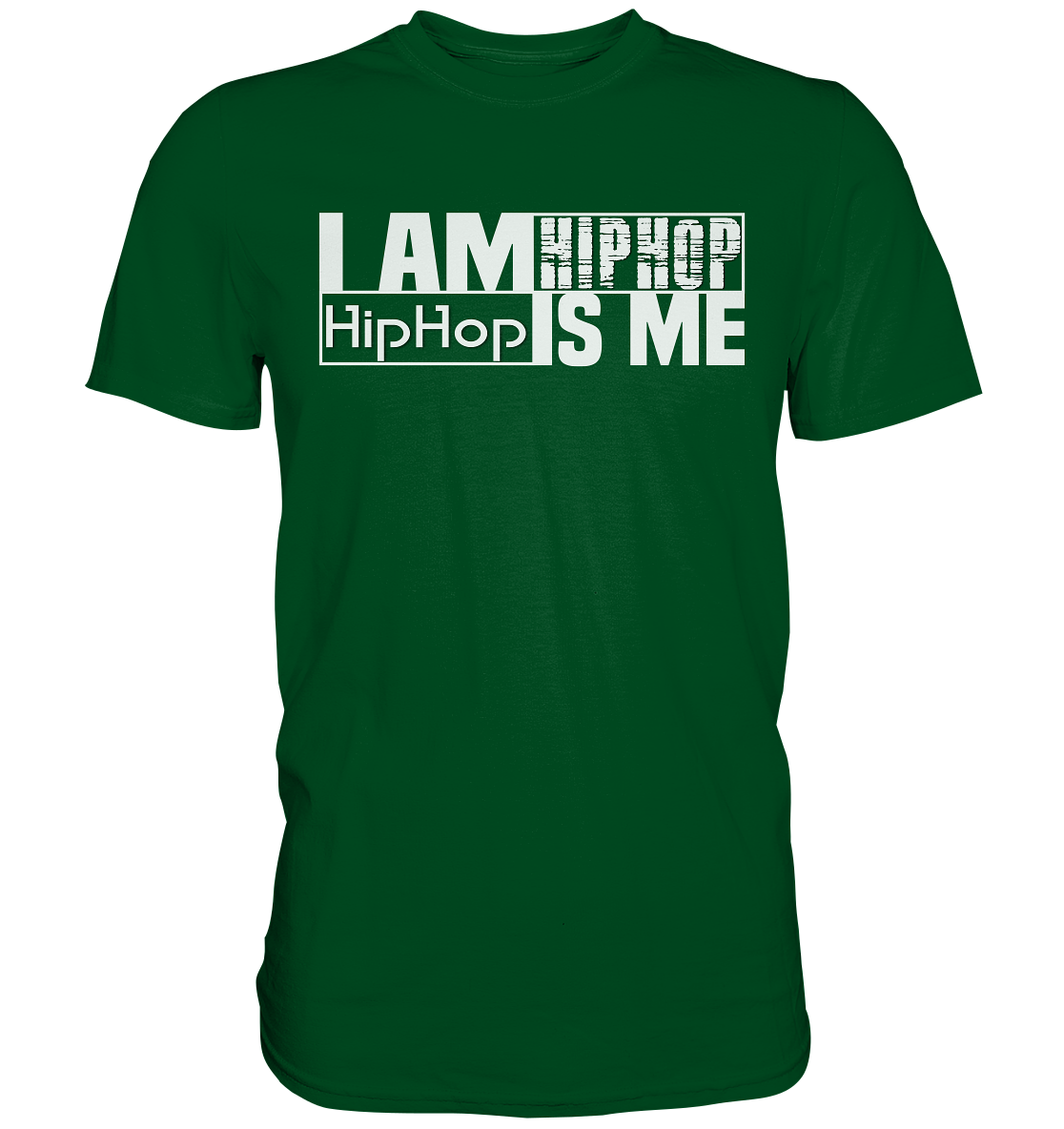 I Am HipHop - Premium Shirt