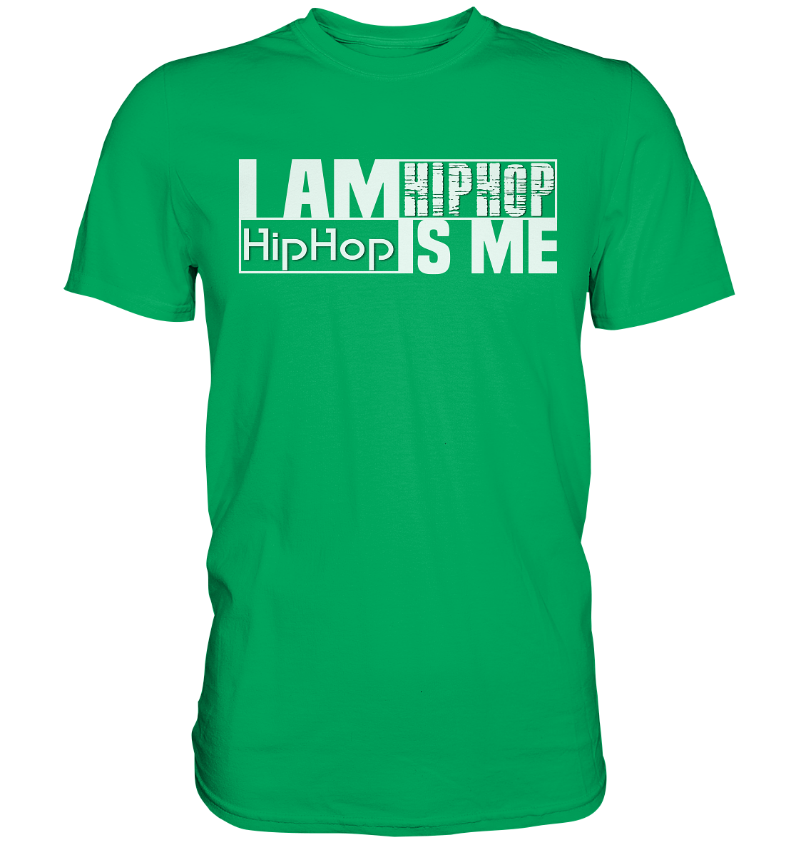 I Am HipHop - Premium Shirt