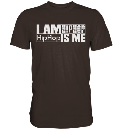 I Am HipHop - Premium Shirt