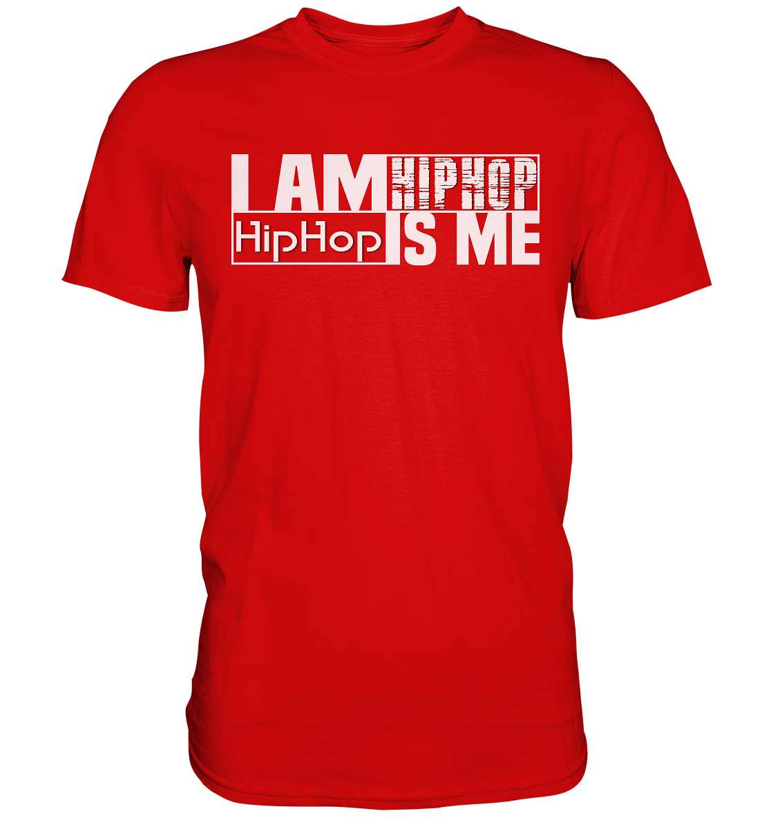 I Am HipHop - Premium Shirt